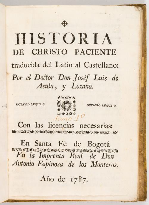 Azula y Lozano, Josef Luis : Historia del Cristo Paciente. 