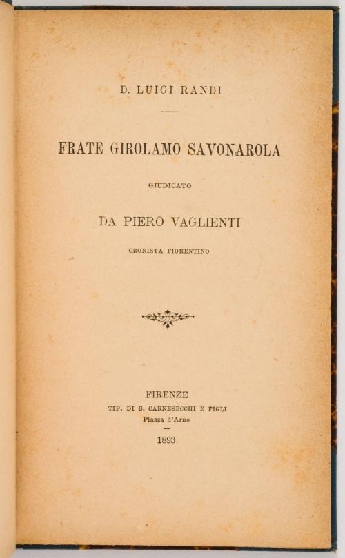 Historia de Fra Girolamo Savonarola 1744-1913.21 títulos