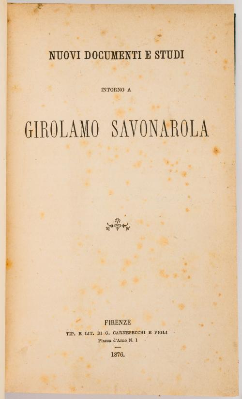 Historia de Fra Girolamo Savonarola 1744-1913.21 títulos