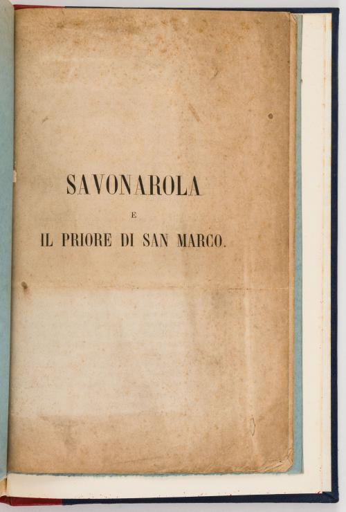 Historia de Fra Girolamo Savonarola 1744-1913.21 títulos