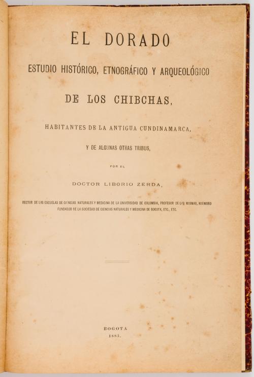 Zerda, Liborio : El Dorado: estudio histórico, etnográfico